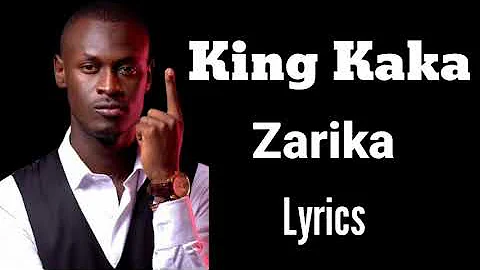 Zarika Lyrics - King Kaka