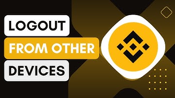 How To Logout Binance Account From Other Devices !