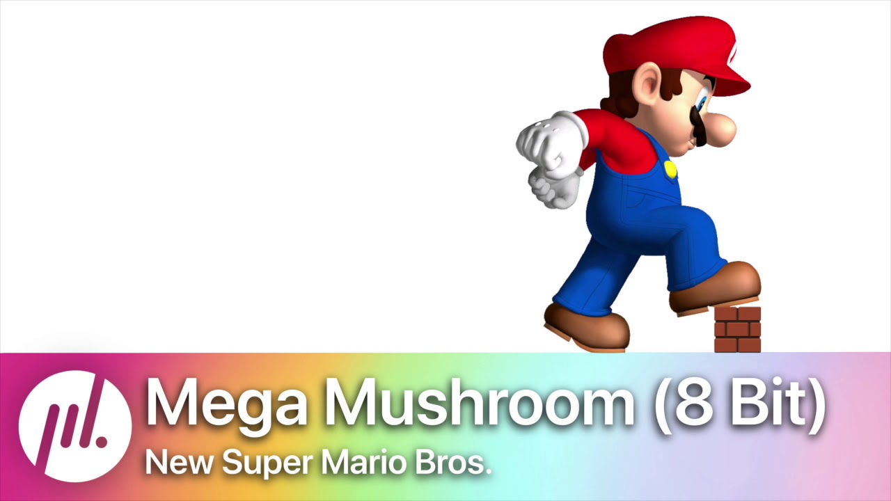 Vgm Remix Mega Mushroom 8 Bit New Super Mario Bros Paul Leclair Youtube