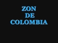 ZON DE COLOMBIA (d.a.r)