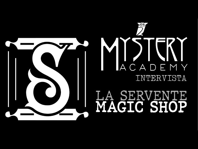 MAGIC SHOP: LA SERVENTE!