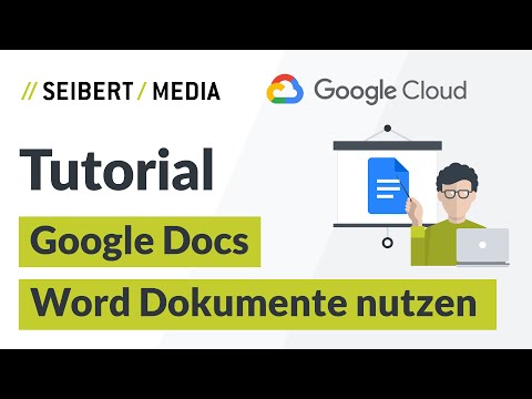 Mit Google Docs Microsoft Word Dokumente öffnen und bearbeiten | Google Workspace Tutorial