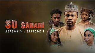 Download lagu So Sanadi | Zango Na 3 | Kashi Na 1 | AREWA24