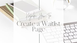 Kajabi How To: Create a Waitlist Page