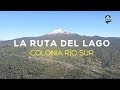 La Ruta del Lago 2019 - Capítulo #1 Colonia Río Sur