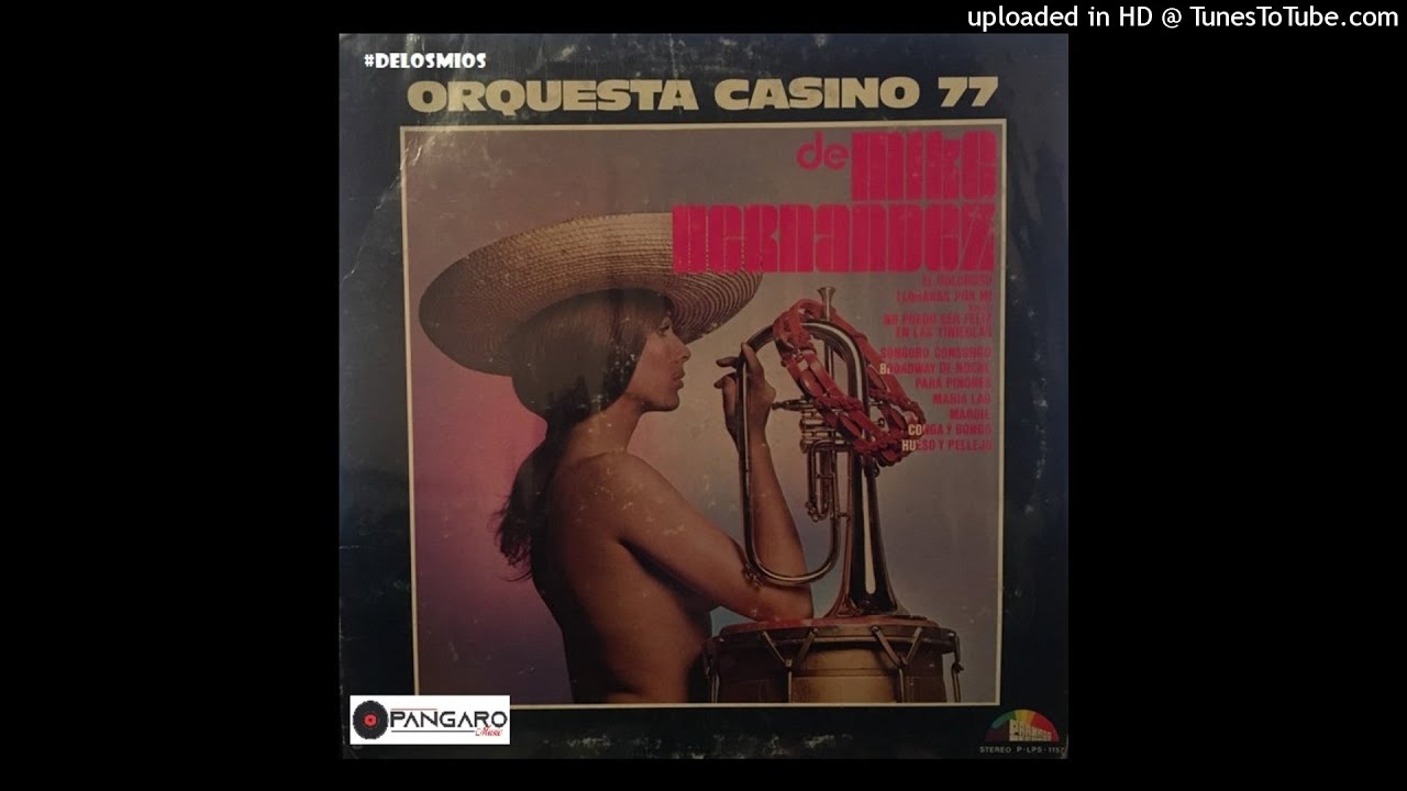 0 Casino Orquesta De Mike Hernandez – - Margie YouTube El 