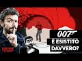 007 - È esistito davvero?
