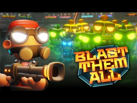 Blast Them All — Gameplay Trailer