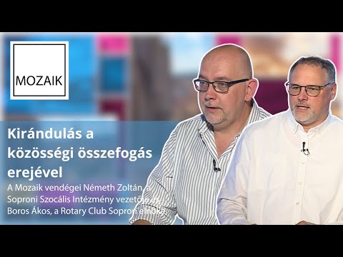 Mozaik - közéleti magazin - vendégek: Németh Zoltán, Boros Ákos- SopronTV