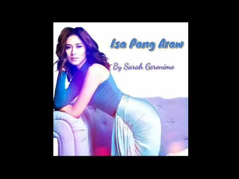 Isa Pang Araw (LYRICS) by Sarah Geronimo