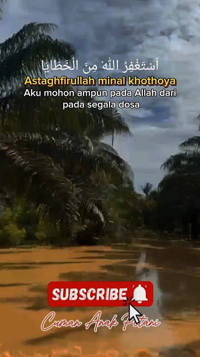 ISTIGFAR SEDIH. #shorts#solawatsedih #banjir#istigfar #cuman#anak#petani