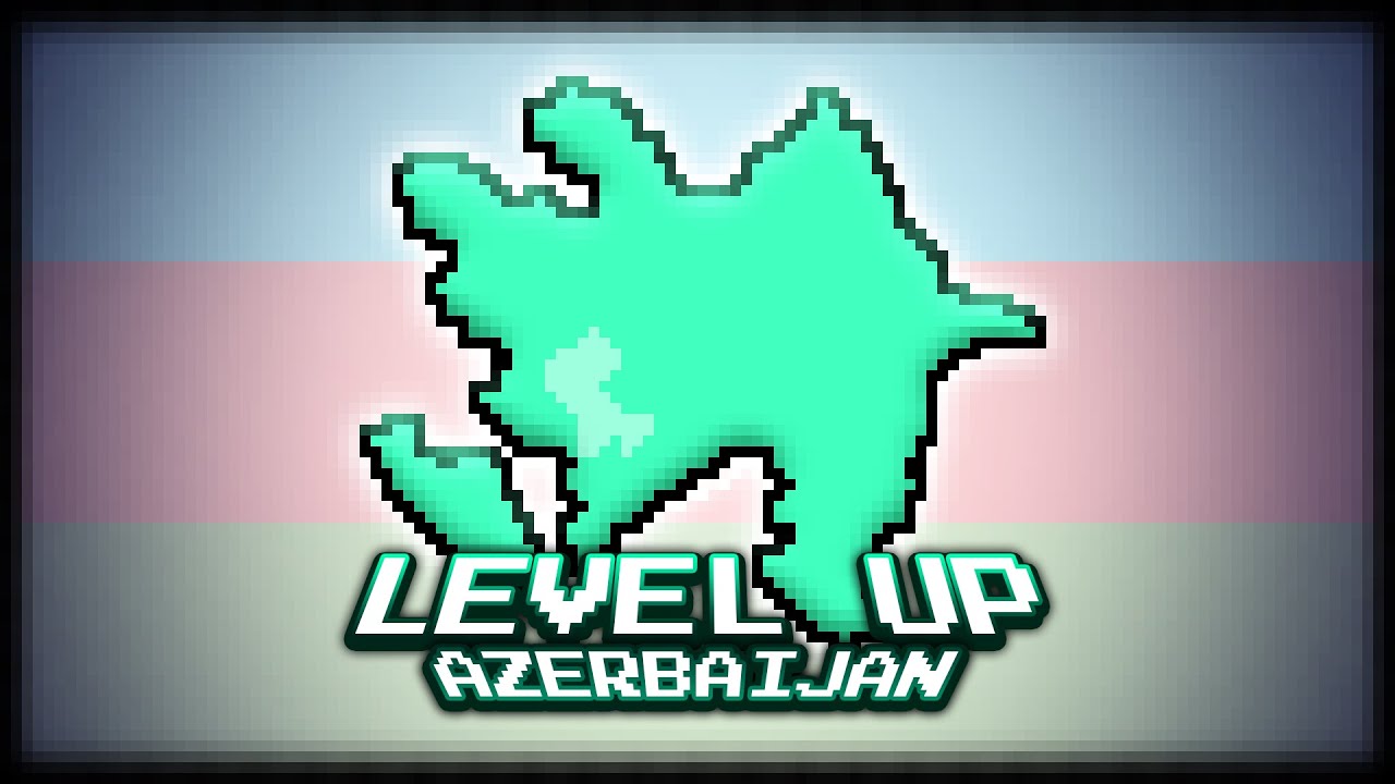 Level Up - Azerbaijan