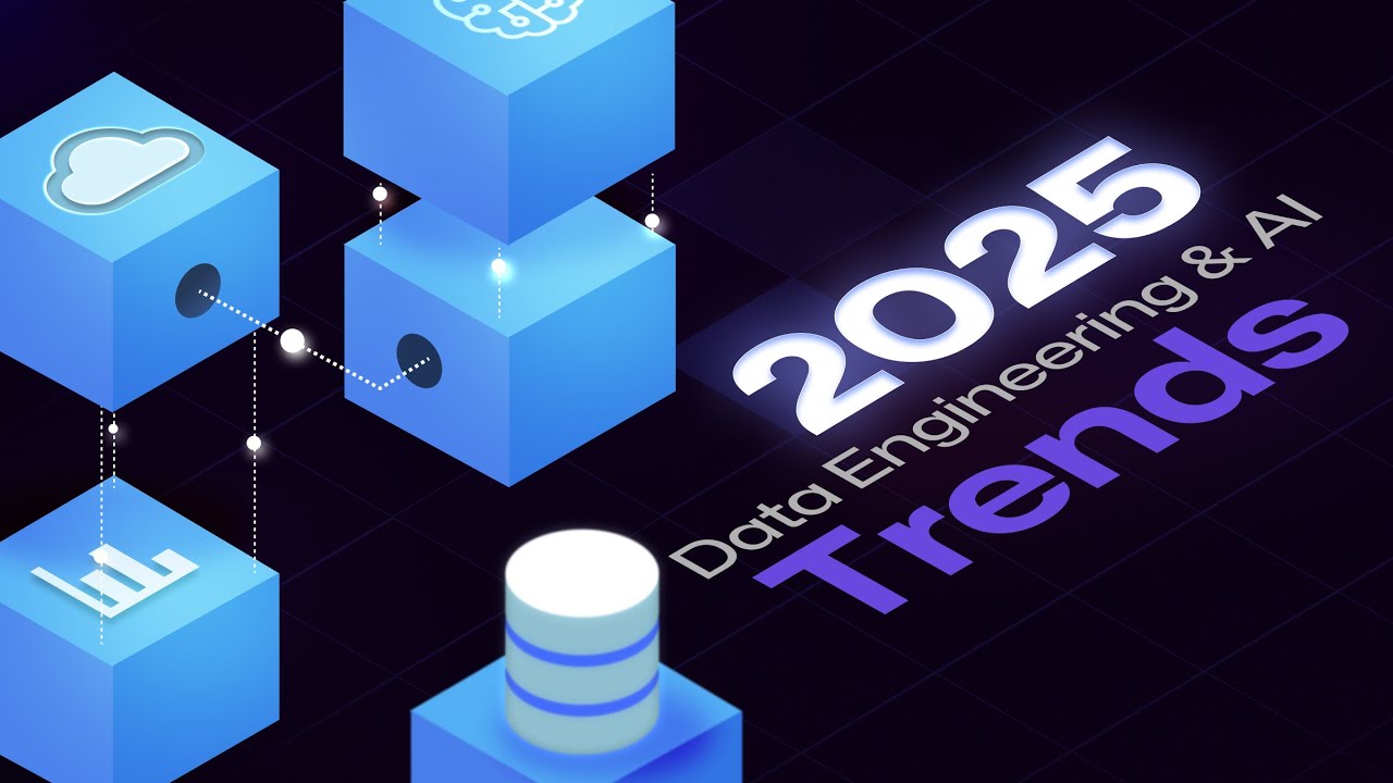 Top Data Engineering & AI Trends to Watch in 2025 - YouTube