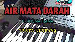 Cover ' AIR MATA DARAH ' Tanpa Kendang