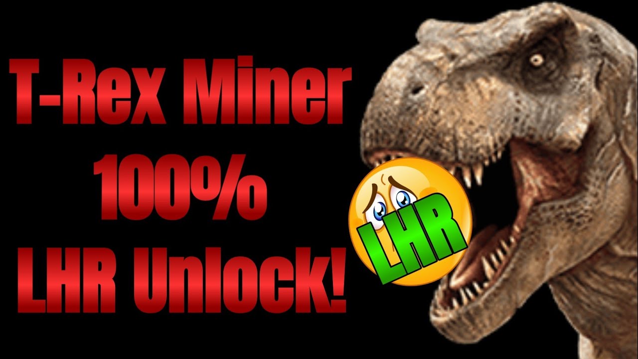 trex miner lhr trex miner lhr