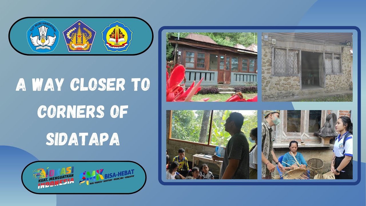 A Way Closer to Corners of Sidatapa