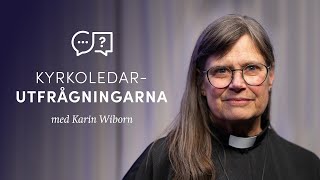 Karin Wiborn - Kyrkoledarutfrågningarna