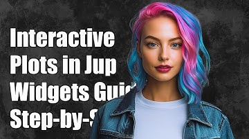 Creating Interactive Plots in Jupyter Notebook with Widgets: A Step-by-Step Guide