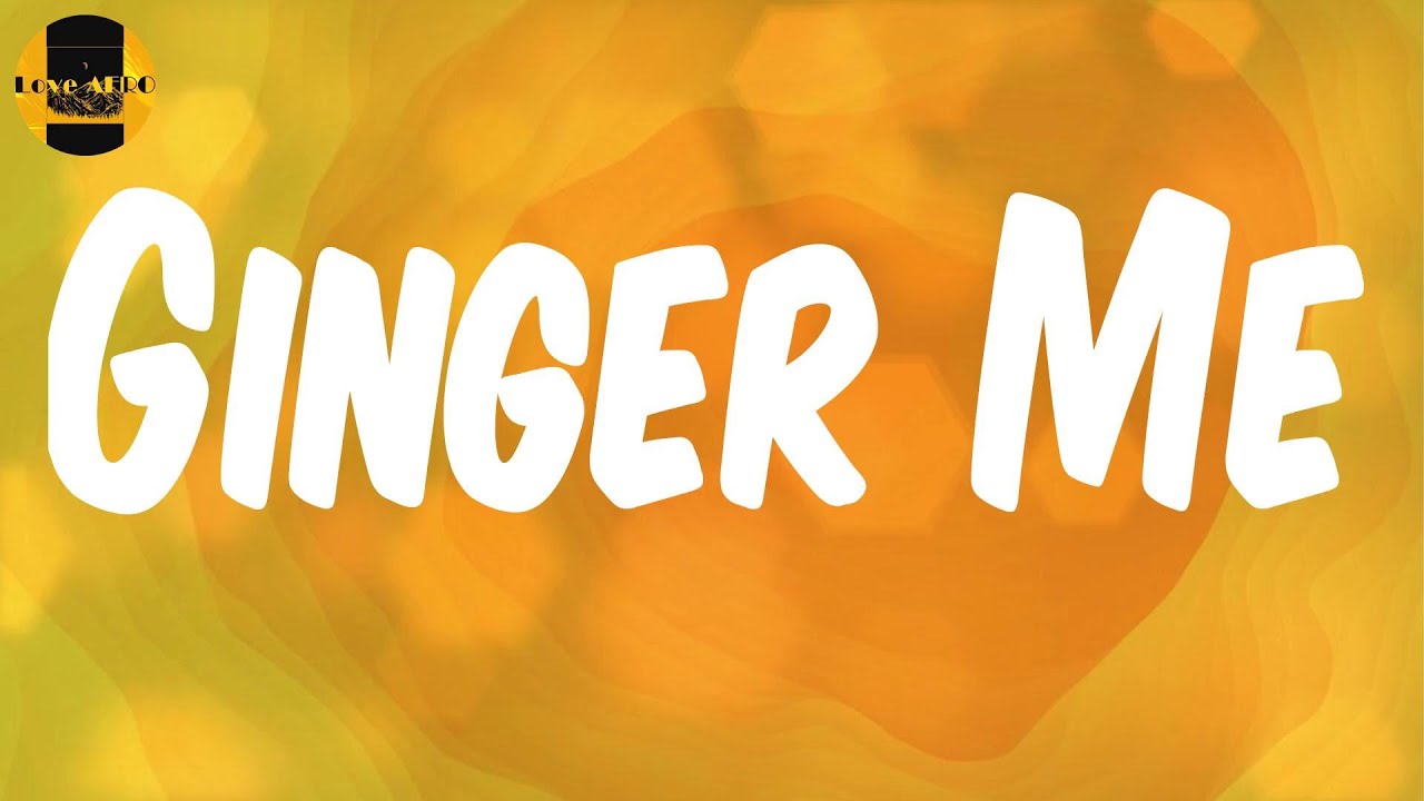 𝐑𝐞𝐦𝐚 (𝐋𝐲𝐫𝐢𝐜𝐬) 𝐆𝐢𝐧𝐠𝐞𝐫 𝐌𝐞 YouTube