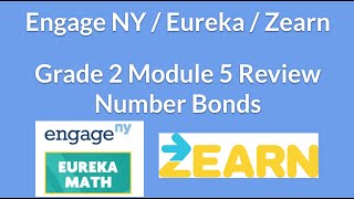 Engage NY/ Eureka Math / Zearn Grade 2 Module 5 Review Number Bonds