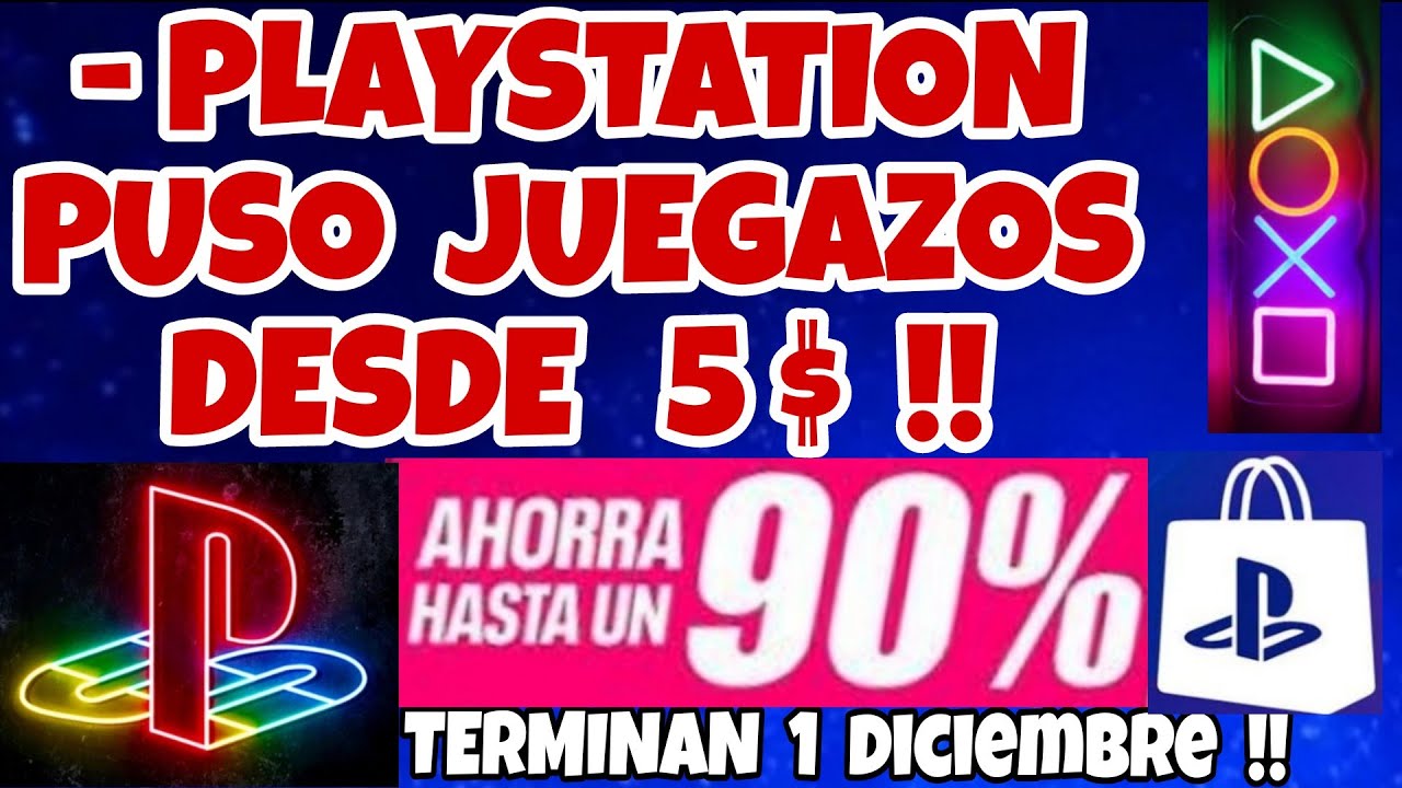PLAYSTATION PUSO JUEGAZOS DESDE 5 $ EN PS STORE HASTA 90 % MAS BARATO PS5 PS4 25 noviembre 2025