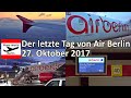 Der letzte Tag von Air Berlin // 27. Oktober 2017 // Flugzeug Mini Doku von PlaneWorldBerlin