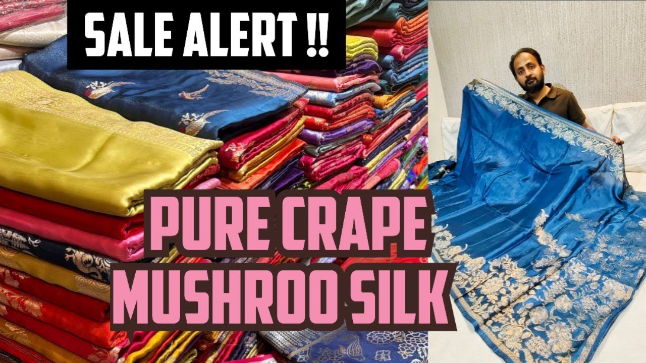 SALE ALERT 😱😱 Pure Crape Mushroo Silk at Unbelievable Prices 💰💰
