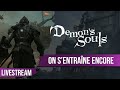 Entraînement, toujours : finir Demon's Souls en moins de 2h !