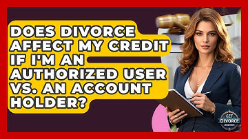 Does Divorce Affect My Credit If I