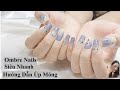 Hướng Dẫn Úp Móng, Ombre Nails Cho Người Mới Học Làm Móng