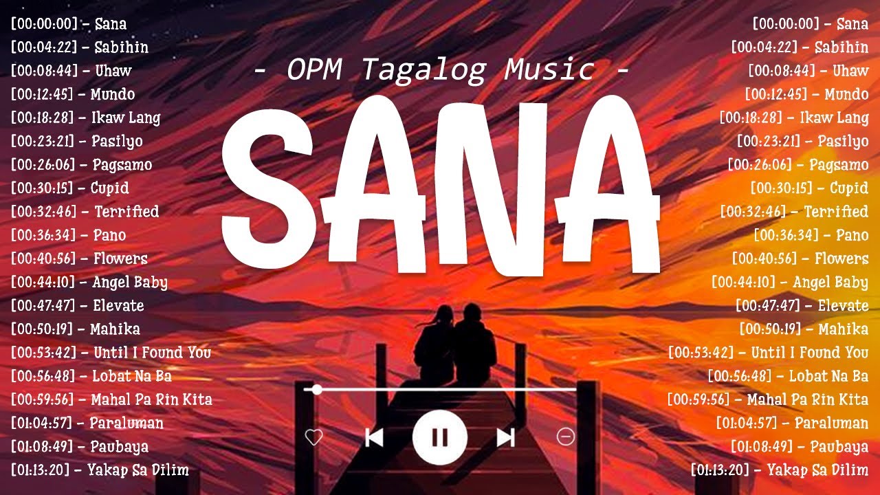 Sana Sabihin  New OPM Love Songs With Lyrics 2023  Chill With OPM Tagalog Music