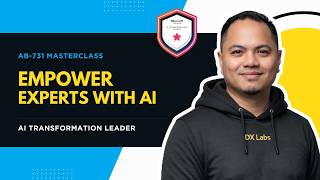 How to Empower Subject Matter Experts with AI (AB‑731 Deep Dive)
