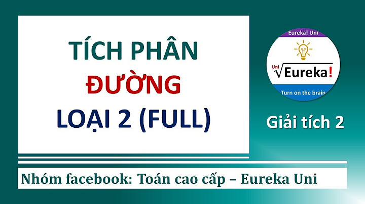 Bài tập có lời giải về tích phân đường năm 2024