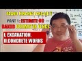 PART 1 : ESTIMATE NG BAKOD- EXCAVATION, CONCRETE WORKS AND HOW TO DIVIDE LOT AREA.