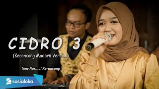 Cidro 3 _ New Normal Keroncong Modern ( Cover  )