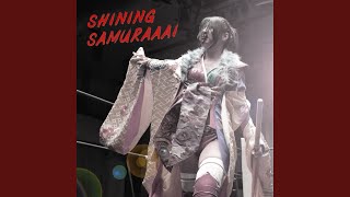 Shining SAMURAAAI (feat. HIKARU SHIDA)