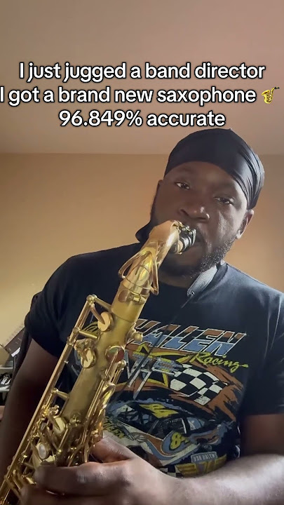 I just jugged a band director I got a brand new saxophone 96.849% accurate #fyp #fypシ゚viral
