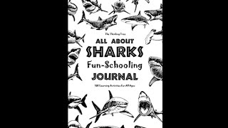 All About Sharks Fun-Schooling Journal by The Thinking Tree