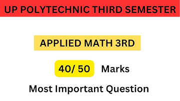 Applied Math 3rd। Top 15 Most Important Question। Polytechnic 3rd Semester। Bteup Board 2023,