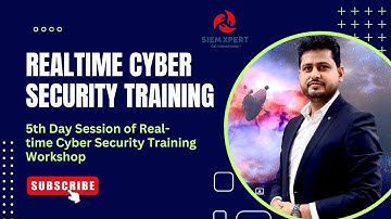 Day-5 Real-time Cyber Security Training
