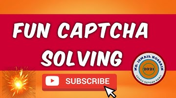 #Captcha solving video.# How to solve fun captcha.