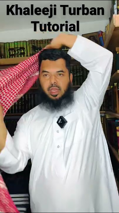 Download lagu Khaleeji Turban Tutorial - Shaykh Uthman