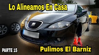 Seat Leon ACCIDENTADO | Alineamos En Casa y Terminamos de Pulirlo   [Parte 15]