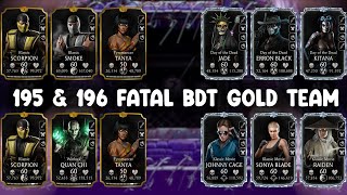 Match 195 & 196 Black Dragon Fatal Tower using Gold Team | MK Mobile