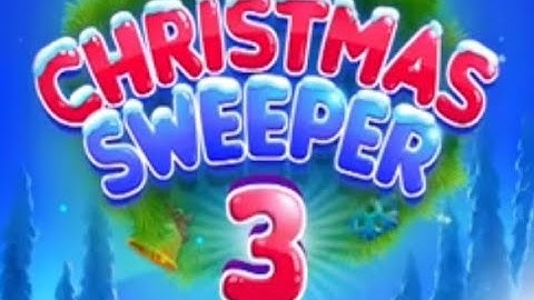 Christmas Sweeper 3 (PC) Seven Levels - 15 Minutes Gameplay