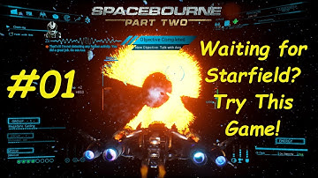 SpaceBourne 2 - Budget alternative to Starfield | Episode 1 | Season 1 | First Mission
