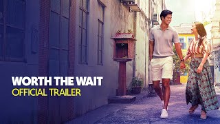 Worth The Wait   Trailer