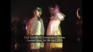 Coil live 6th April 2003 – All Tomorrow’s Parties – Camber Sands, UK