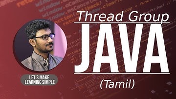 Java Threadgroup in Tamil | Java Multithreading in Tamil | ஜாவா (Java in Tamil)