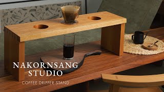 NAKORNSANG STUDIO - Making a Coffee Dripper Stand (with Half-Blind Dovetails)